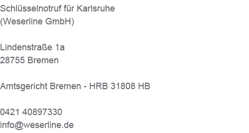 Impressum Schlüsselservice Karlsruhe Impressum Schlüsselservice Karlsruhe